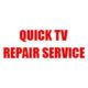 Quick TV Repair Service