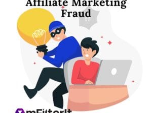 Protect Your Affiliate Marketing Efforts from Fraud with mFilterIt