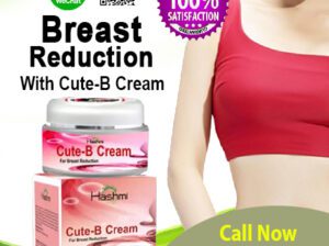 Cute B Cream for Breast Reduction