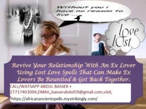 Real Powerful Love Spells That Work Immediately to Address Various Love Problems+27717403094